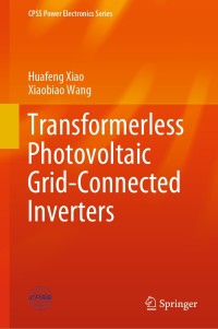 Cover image: Transformerless Photovoltaic Grid-Connected Inverters 9789811585241