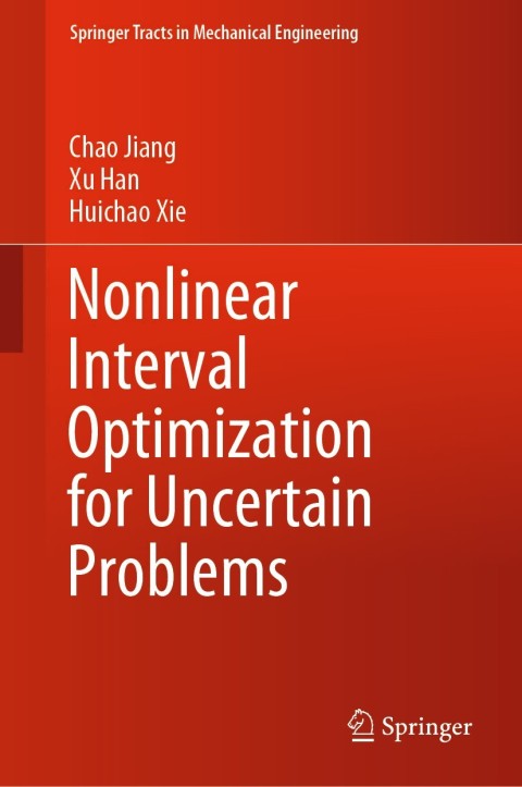Nonlinear Interval Optimization for Uncertain Problems 