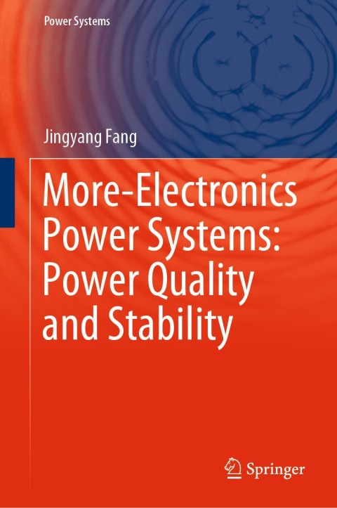 More-Electronics Power Systems: Power Quality and Stability 