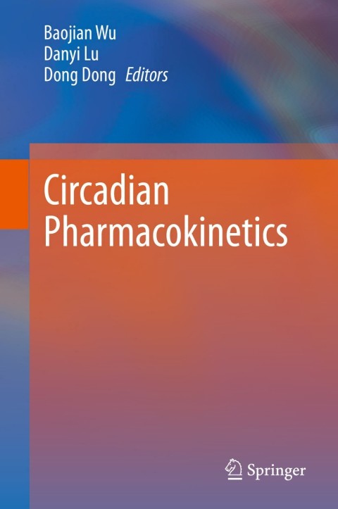 Cover image for book Circadian Pharmacokinetics