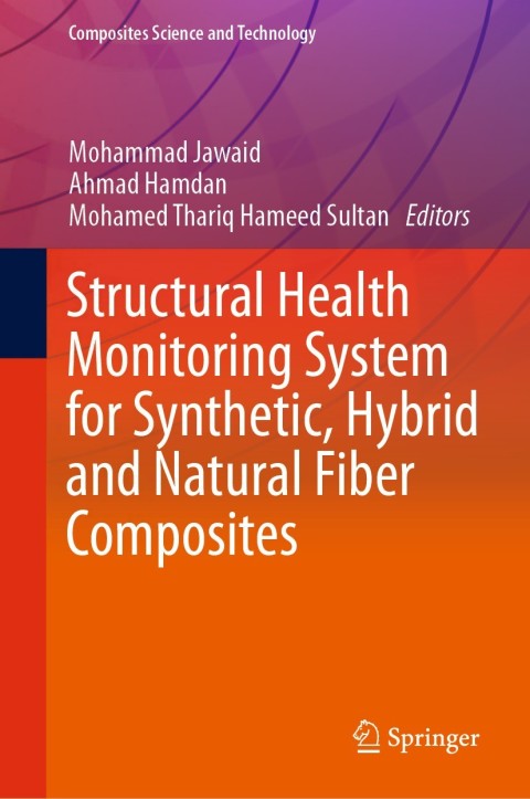 Structural Health Monitoring System for Synthetic, Hybrid and Natural Fiber Composites 