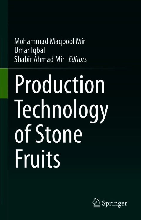 Cover image for book Production Technology of Stone Fruits