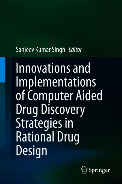 Cover image for book Innovations and Implementations of Computer Aided Drug Discovery Strategies in Rational Drug Design