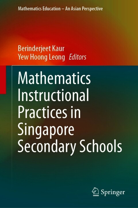 Cover image for book Mathematics Instructional Practices in Singapore Secondary Schools