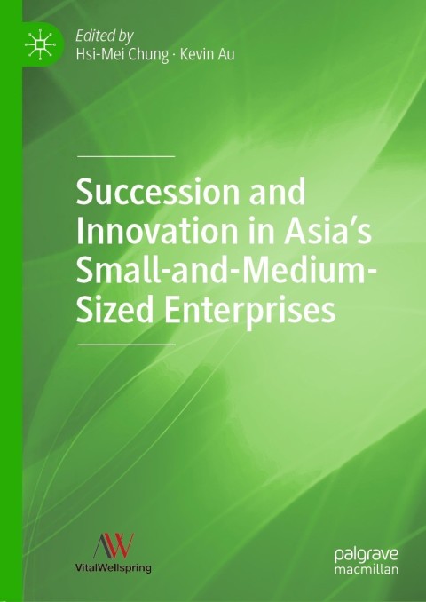 Cover image for book Succession and Innovation in Asia’s Small-and-Medium-Sized Enterprises