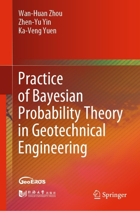 Practice of Bayesian Probability Theory in Geotechnical Engineering 