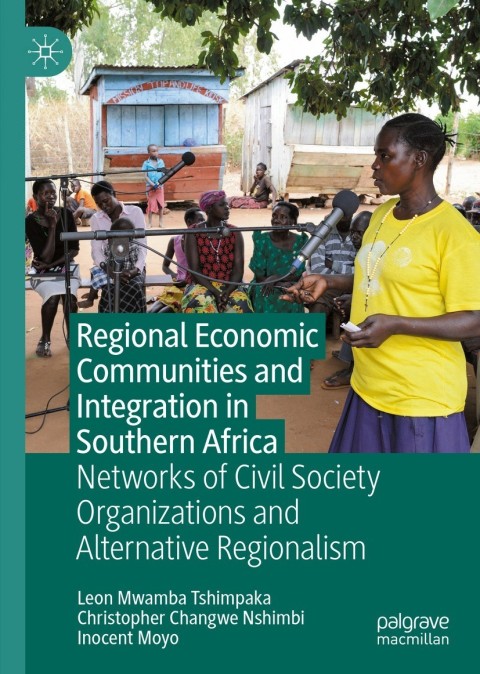 Cover image for book Regional Economic Communities and Integration in Southern Africa