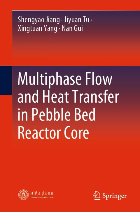 Cover image for book Multiphase Flow and Heat Transfer in Pebble Bed Reactor Core