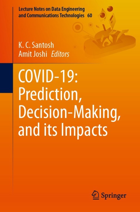 COVID-19: Prediction, Decision-Making, and its Impacts 