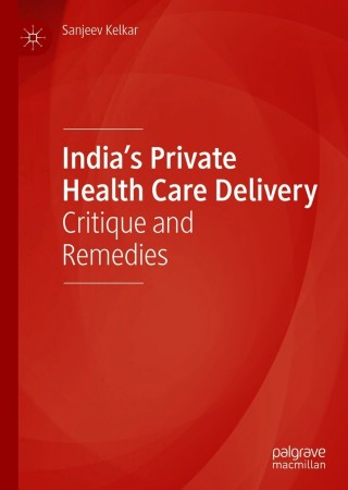 India’s Private Health Care Delivery