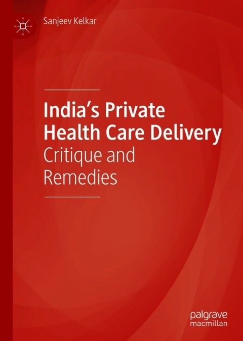 Cover image for book India’s Private Health Care Delivery
