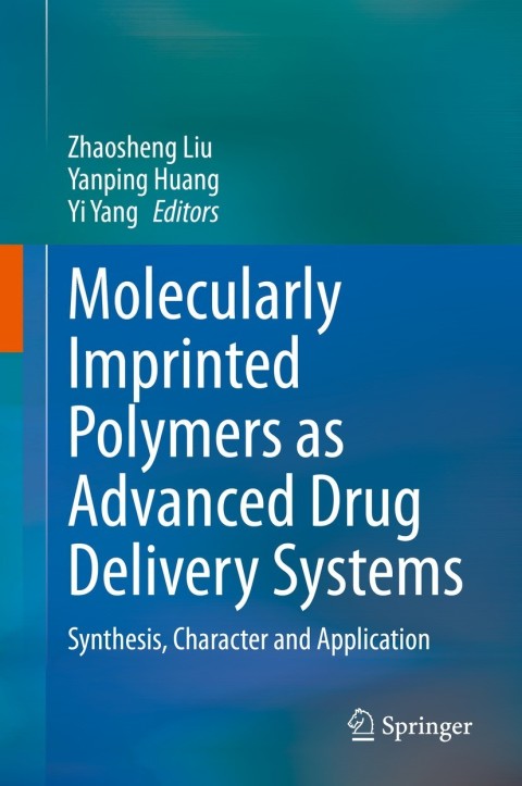 Cover image for book Molecularly Imprinted Polymers as Advanced Drug Delivery Systems