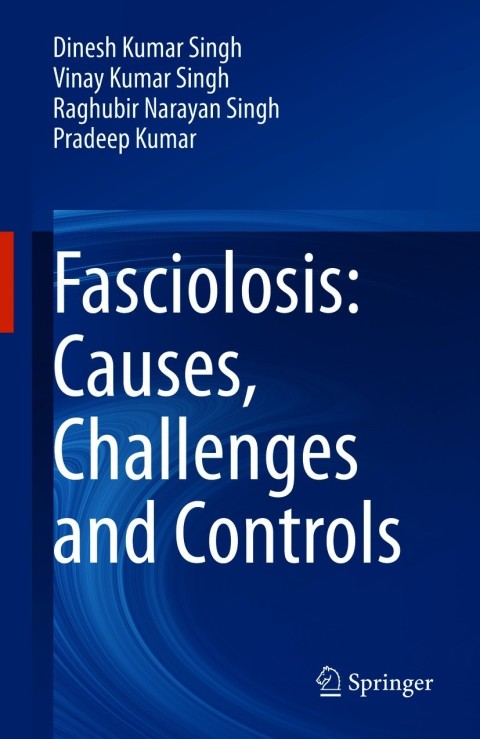 Fasciolosis: Causes, Challenges and Controls 