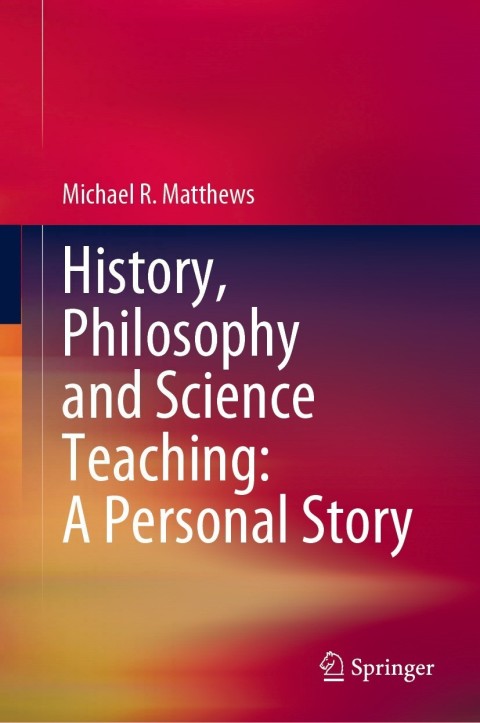 Cover image for book History, Philosophy and Science Teaching: A Personal Story