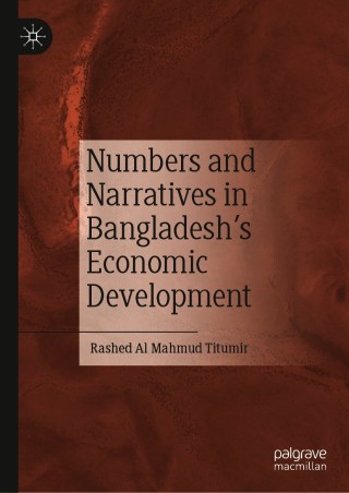 Numbers and Narratives in Bangladesh's Economic Development