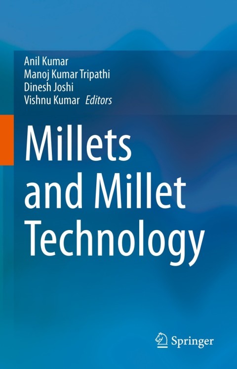 Cover image for book Millets and Millet Technology
