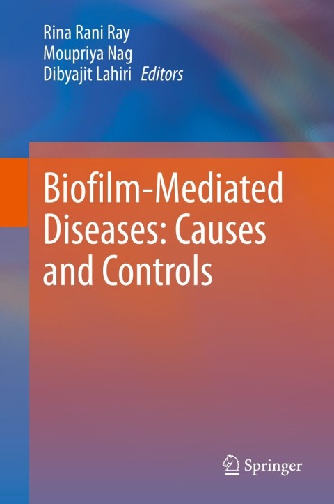 Cover image for book Biofilm-Mediated Diseases: Causes and Controls