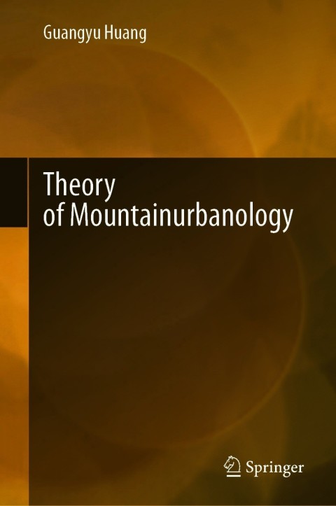 Cover image for book Theory of Mountainurbanology