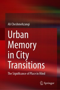 Cover image: Urban Memory in City Transitions 9789811610028