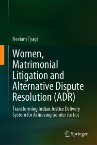 Omslagafbeelding: Women, Matrimonial Litigation and Alternative Dispute Resolution (ADR) 9789811610141