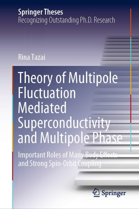 Cover image for book Theory of Multipole Fluctuation Mediated Superconductivity and Multipole Phase