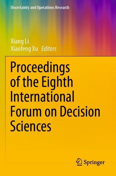 Cover image for book Proceedings of the Eighth International Forum on Decision Sciences