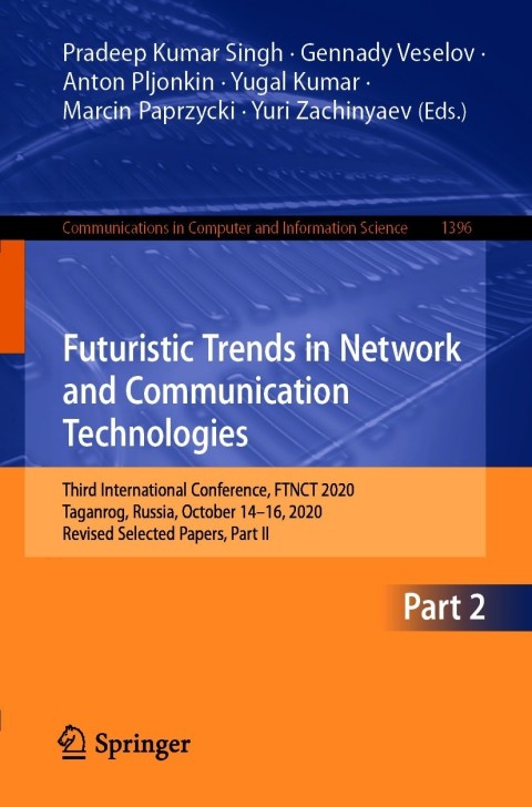 Cover image for book Futuristic Trends in Network and Communication Technologies