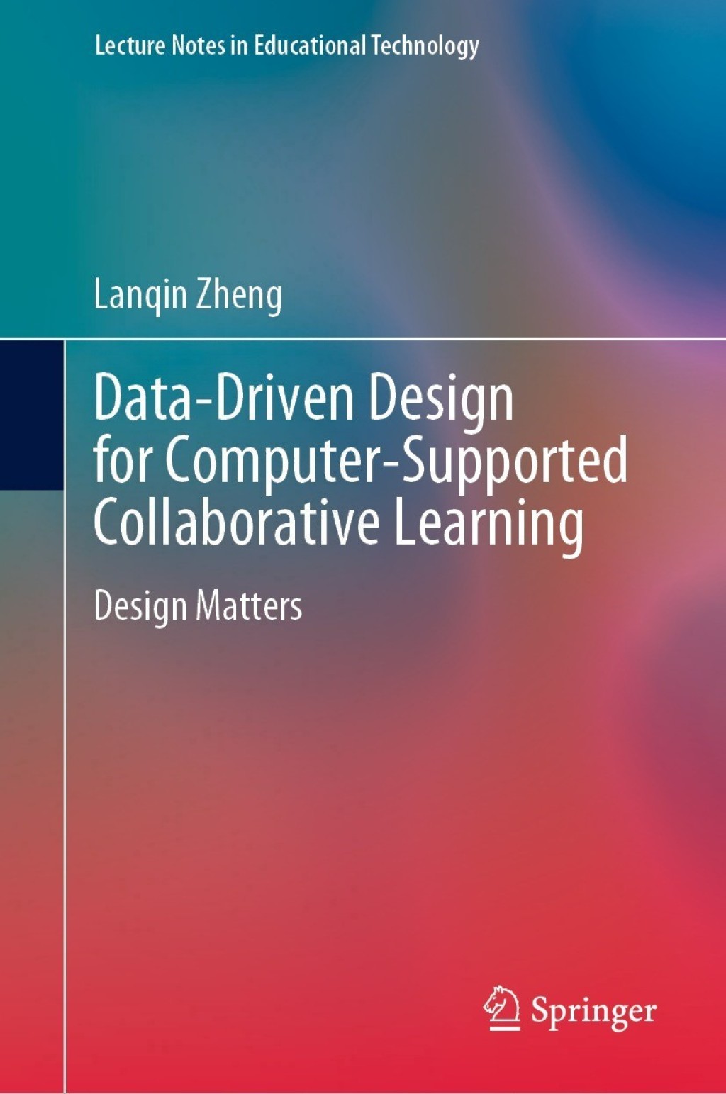 Data-Driven Design for Computer-Supported Collaborative Learning (eBook)