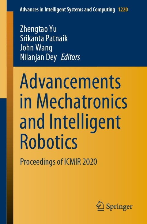 Cover image for book Advancements in Mechatronics and Intelligent Robotics