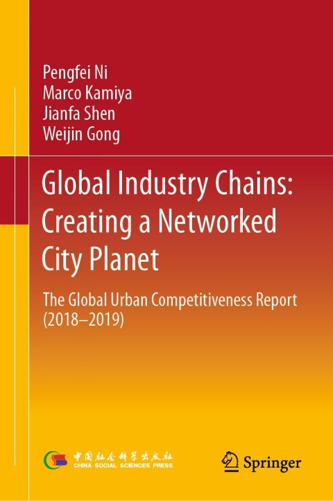 Cover image for book Global Industry Chains: Creating a Networked City Planet