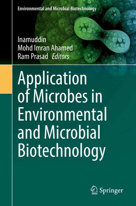 Cover image for book Application of Microbes in Environmental and Microbial Biotechnology