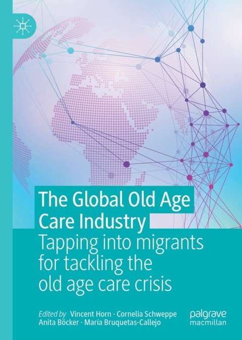 Cover image for book The Global Old Age Care Industry