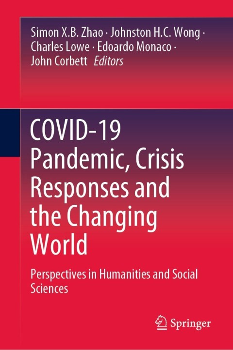 Cover image for book COVID-19 Pandemic, Crisis Responses and the Changing World