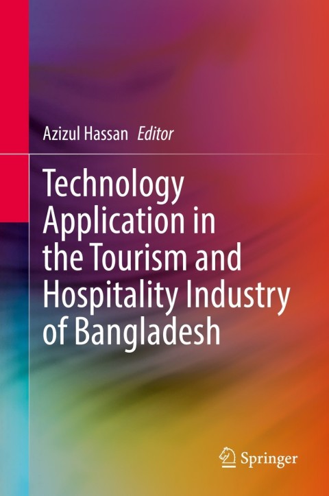 Cover image for book Technology Application in the Tourism and Hospitality Industry of Bangladesh