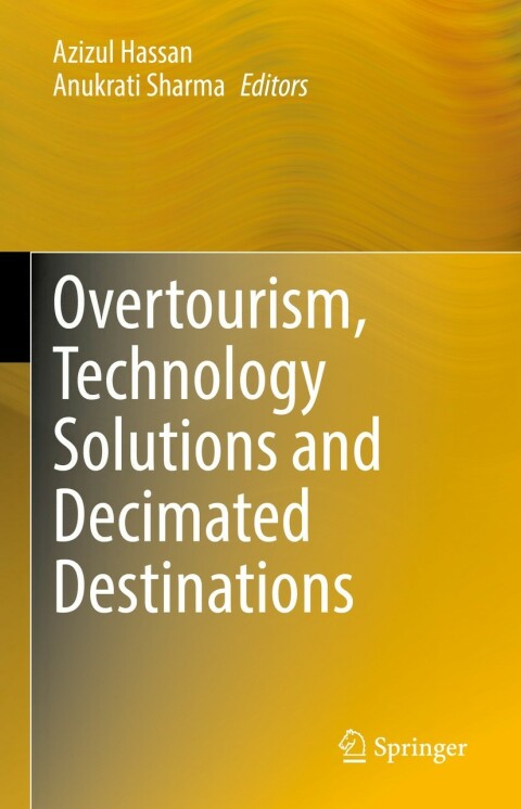 Cover image for book Overtourism, Technology Solutions and Decimated Destinations