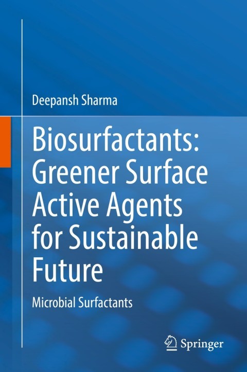 Cover image for book Biosurfactants: Greener Surface Active Agents for Sustainable Future