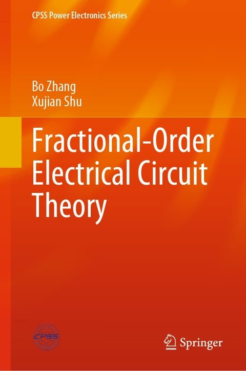 Fractional-Order Electrical Circuit Theory 
