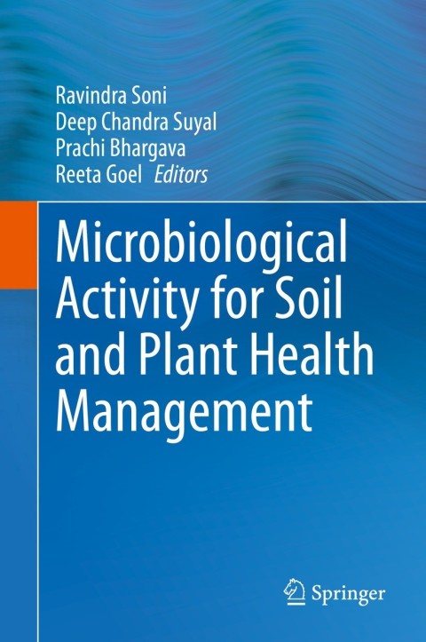 Cover image for book Microbiological Activity for Soil and Plant Health Management