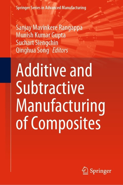 Cover image for book Additive and Subtractive Manufacturing of Composites
