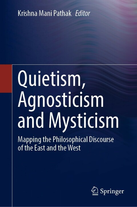 Cover image for book Quietism, Agnosticism and Mysticism