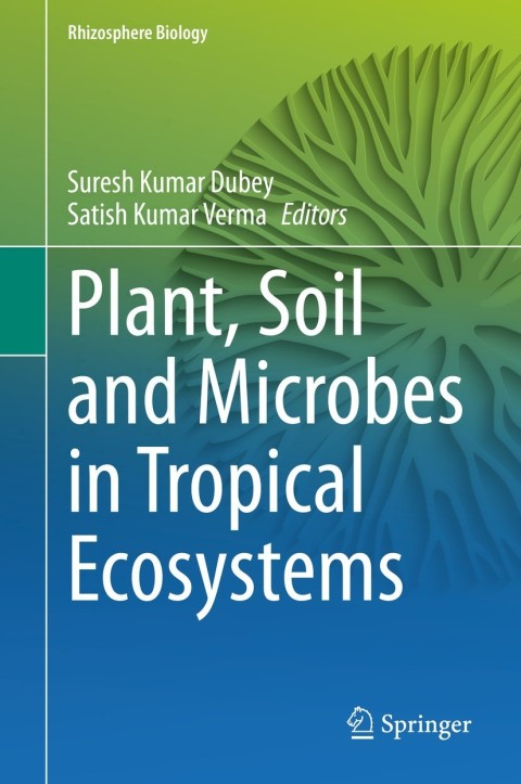 Cover image for book Plant, Soil and Microbes in Tropical Ecosystems