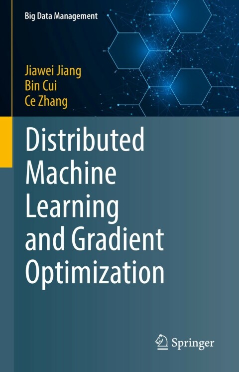 Distributed Machine Learning and Gradient Optimization 