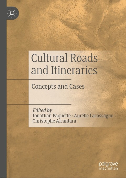 Cover image for book Cultural Roads and Itineraries