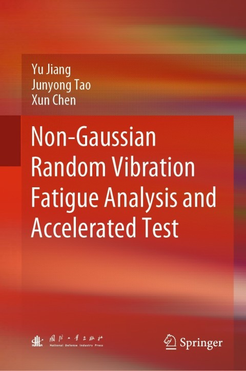 Non-Gaussian Random Vibration Fatigue Analysis and Accelerated Test 