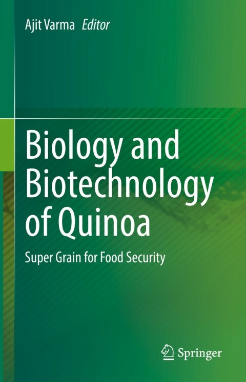 Cover image for book Biology and Biotechnology of Quinoa