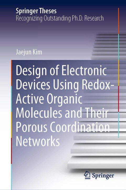 Cover image for book Design of Electronic Devices Using Redox-Active Organic Molecules and Their Porous Coordination Networks