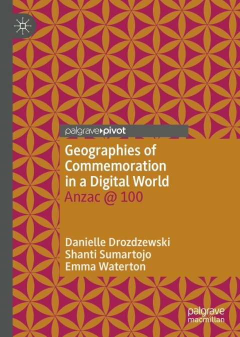 Geographies of Commemoration in a Digital World 