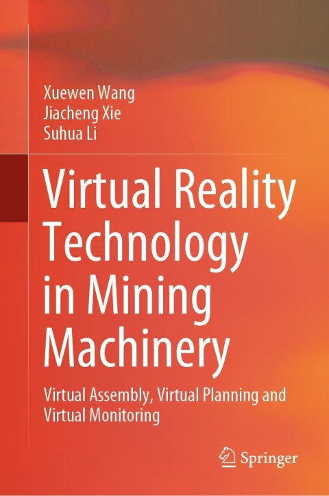 Virtual Reality Technology in Mining Machinery 