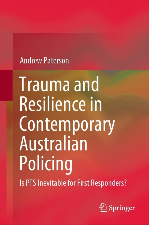 Cover image for book Trauma and Resilience in Contemporary Australian Policing