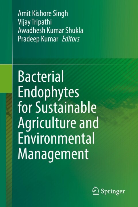 Cover image for book Bacterial Endophytes for Sustainable Agriculture and Environmental Management